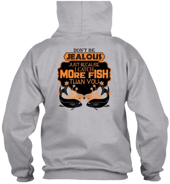 I Catch More Fish Than You T Shirt, I Love Fishing T Shirt