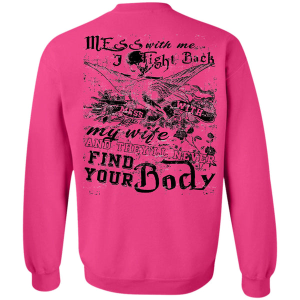 Being A Husband T Shirt, I Fight Back Mess With My Wife Sweatshirt