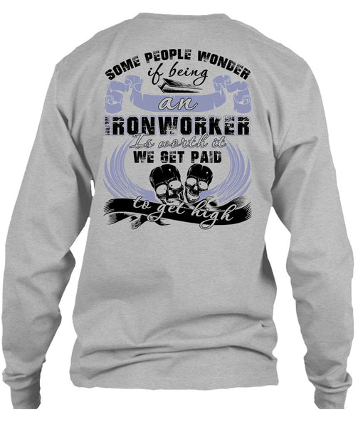 Being An Ironworker T Shirt, I Love Ironworker T Shirt