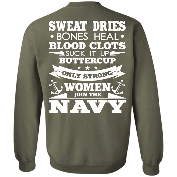 Sweat Dries T Shirt, I Love Navy Sweatshirt
