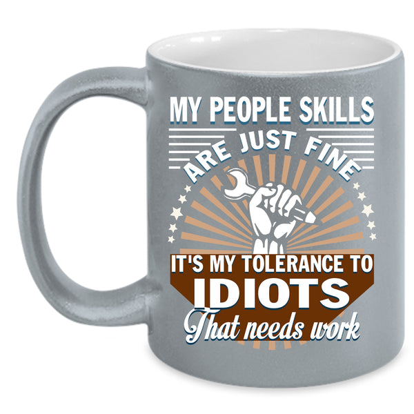 My People Skills Are Just Fine Coffee Mug, Awesome Mechanics Coffee Cup