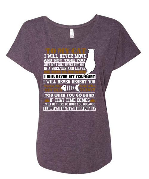 To My Cat T Shirt, I Love You T Shirt, Cool Shirt (Ladies' Triblend Dolman Sleeve)