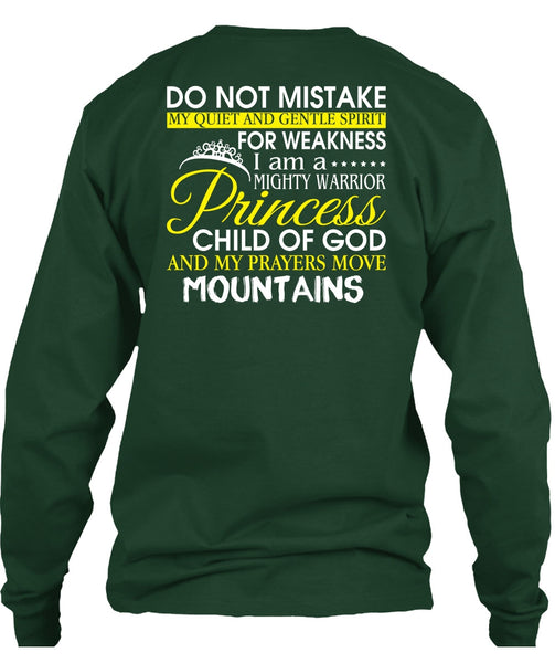 I Am A Mighty Warrior Princess Child Of God T Shirt, My Prayers Move Mountains T Shirt