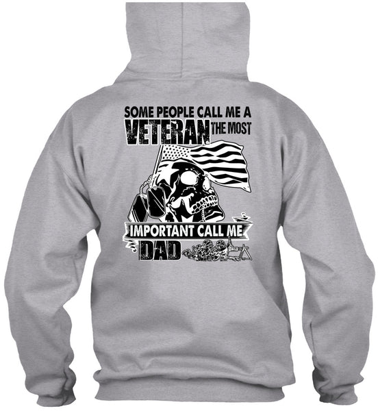 The Most Important Call Me Dad T Shirt, I Love Veteran T Shirt