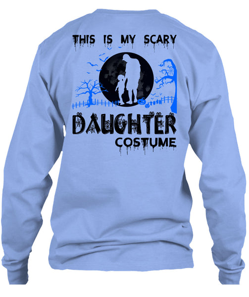 This Is My Scary Daughter Costume T Shirt, Wait For Halloween T Shirt
