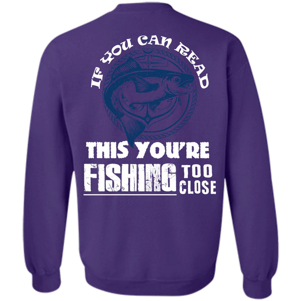 Being A Fisherman T Shirt, I Love Fishing Sweatshirt