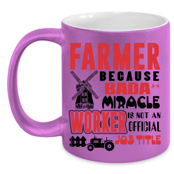 Not An Official Job Title Coffee Mug, Farmer Accent Mug