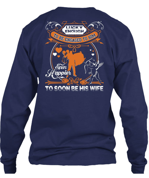 To Soon Be His Wife T Shirt, Being A Wife T Shirt