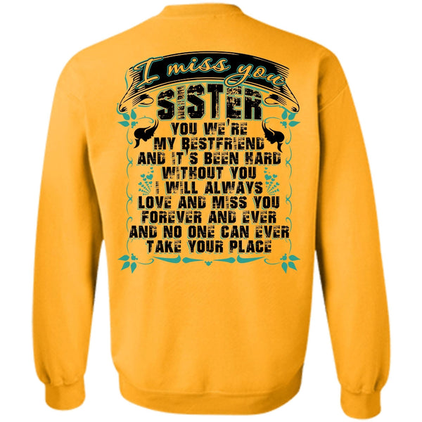 I Love Sister T Shirt, I Miss You Sister Sweatshirt