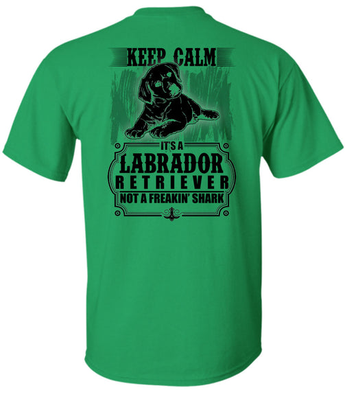 It's Labrador Retriever T Shirt, I Love Labrador T Shirt
