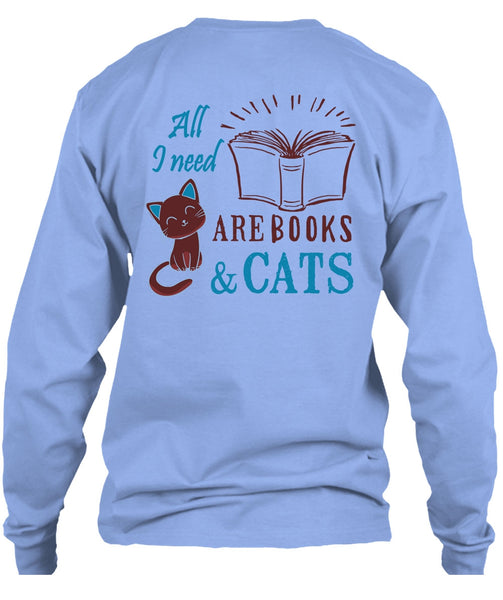 All Need Are Books And Cats T Shirt, Favorite T Shirt