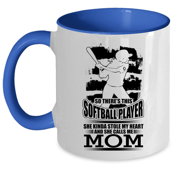 She Calls Me Mom Coffee Mug, This Softball Player Kinda Stole My Heart Accent Mug