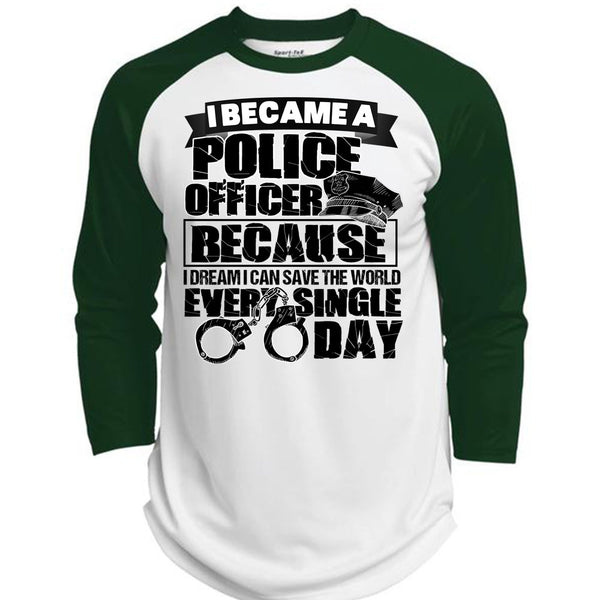 I Became A Police Officer T Shirt, I Love Police T Shirt, Awesome T-Shirts  (Polyester Game Baseball Jersey)