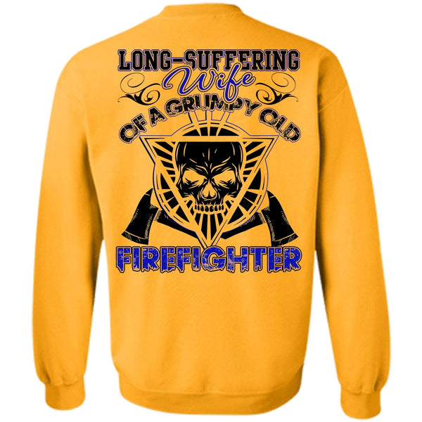 I Love Firefighter T Shirt, Long - Suffering Wife Sweatshirt