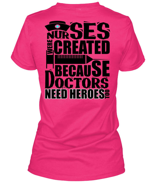Nurses Were Created T Shirt, Being A Doctor T Shirt, Cool Shirt (Ladies LS Heather V-Neck)