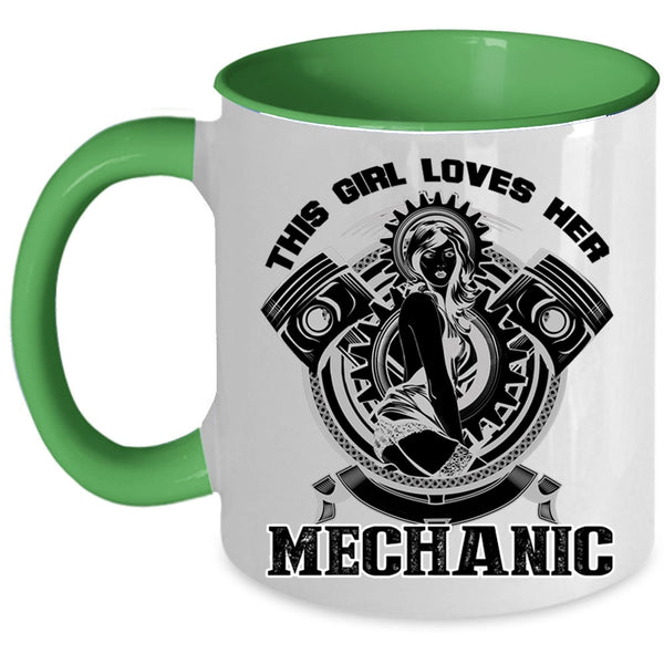 Cool Mechanic's Wife Coffee Mug, This Girl Loves Her Mechanic Accent Mug