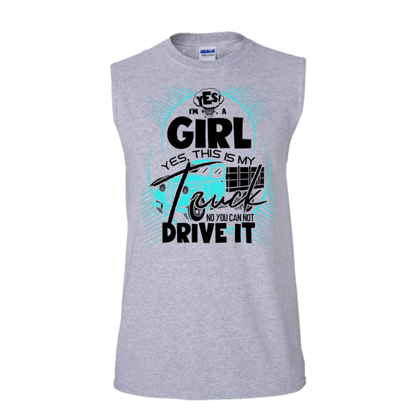 Yes I'm A Girl T Shirt, I'm A Trucker Girl Tank Top (Men's Cotton Sleeveless)