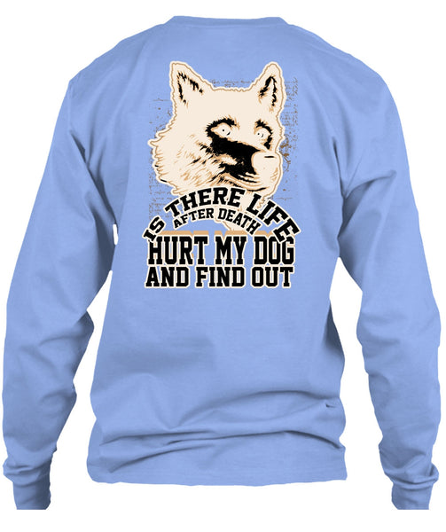 Hurt My Dog T Shirt, I Love Dog T Shirt