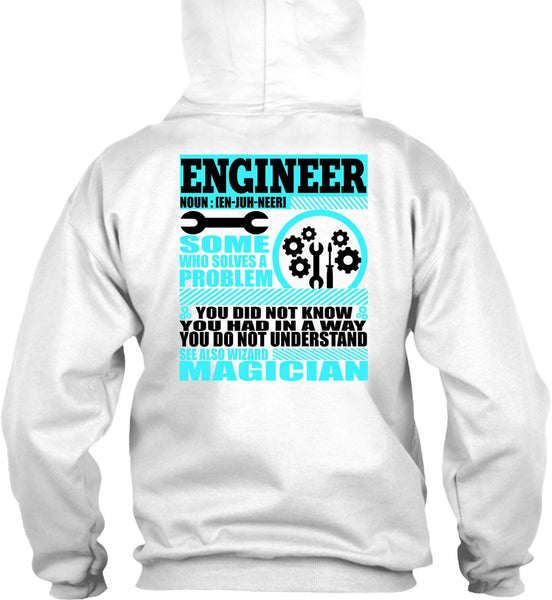 Engineer Who Solves A Problem T Shirt, I Love Engineer T Shirt