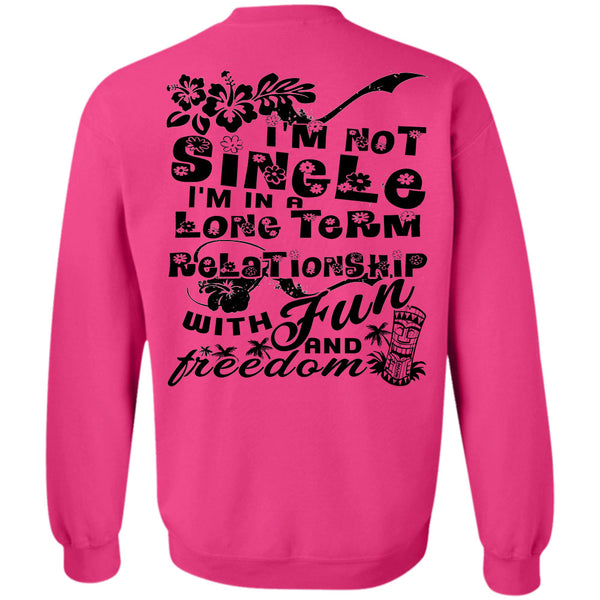 Being A Husband T Shirt, I'm Not Single Sweatshirt