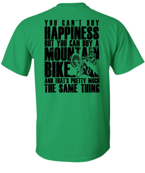 You Can Buy A Mountain Bike T Shirt, I Love Biker T Shirt