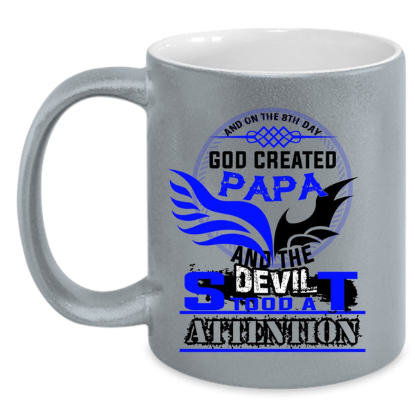 Best Dad Ever Coffee Mug, On The 8th Day God Created Papa Accent Mug