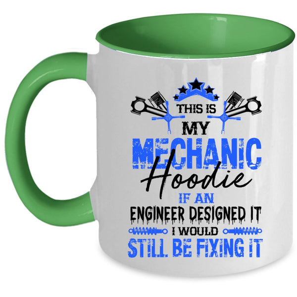 Cool Engineers Coffee Mug, This Is My Mechanic Accent Mug