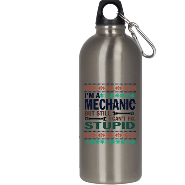 I'm A Mechanic  20 oz Stainless Steel Bottle,Cute Christmas Outdoor Sports Water Bottle