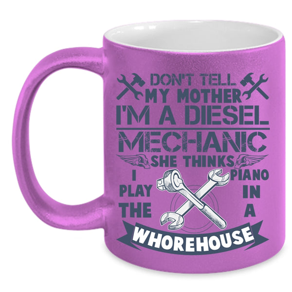 Cool Diesel Mechanic Coffee Mug, I'm A Diesel Mechanic Accent Mug