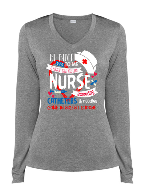 I May Be Your Nurse Someday Catheters T Shirt, I Love Nursing T Shirt, Cool Shirt (Ladies LS Heather V-Neck)