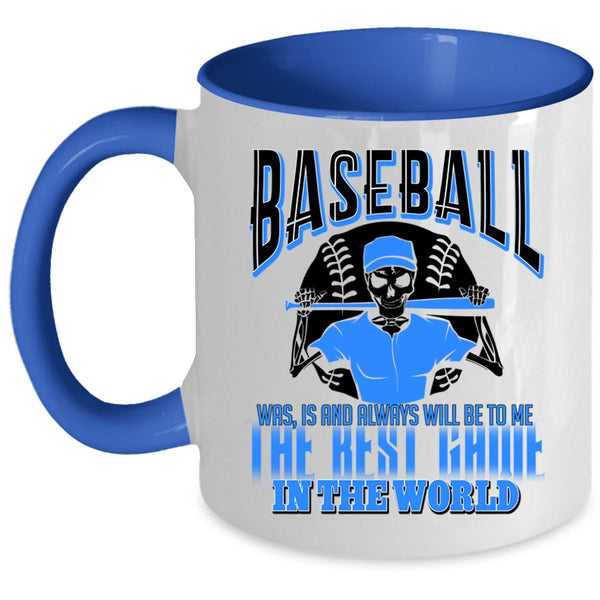 Sport Coffee Mug, Baseball Is The Best Game In The World Accent Mug