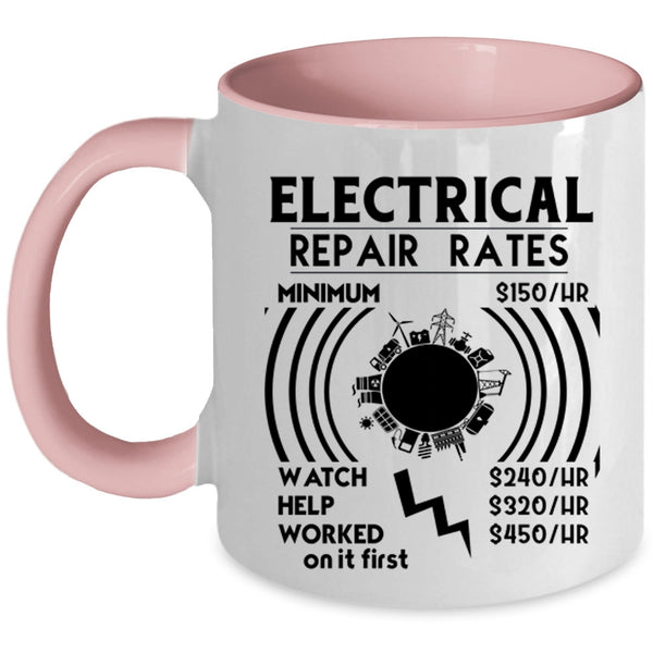 Best Gift For Electricians Coffee Mug, Electrical Repair Rates Accent Mug