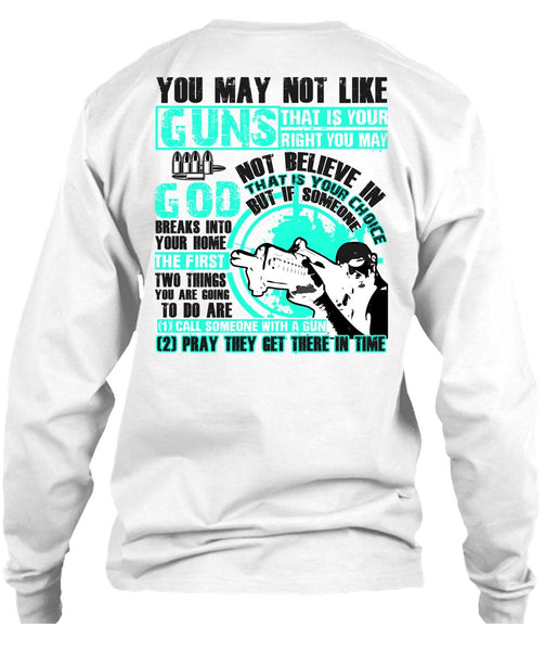 You May Not Like Guns T Shirt, I Love Veteran T Shirt