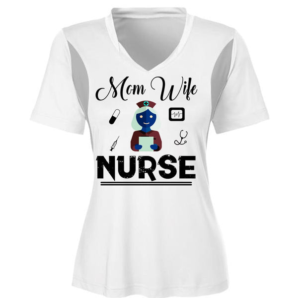 Mom T Shirt, Wife T Shirt, Nurse T Shirt, Mother's Day T Shirt