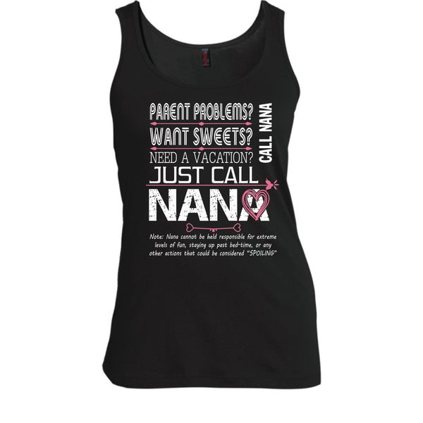 Need A Vacation Shirt, Just Call Nana Shirt