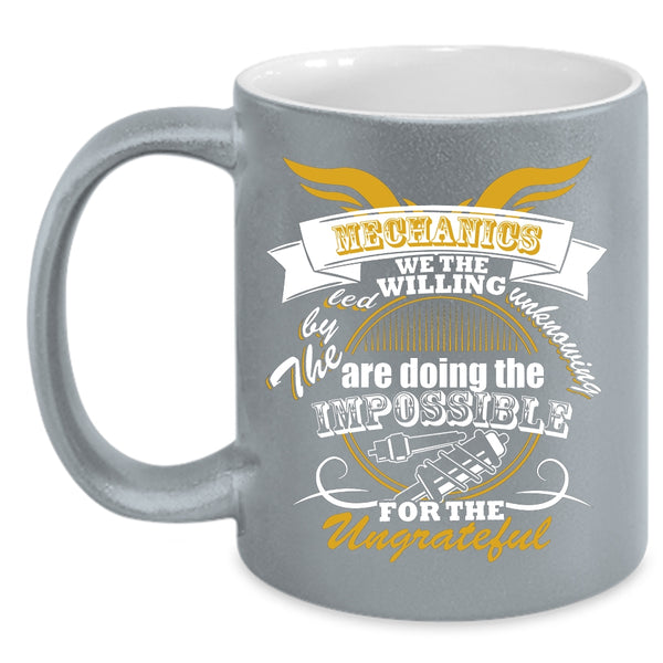 Mechanics Coffee Mug, Awesome Gift For Mechanics Coffee Cup