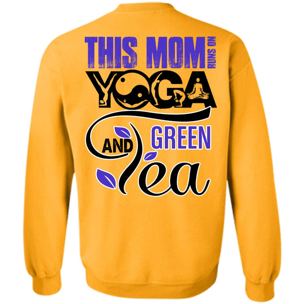 I Love Mom T Shirt, This Mom Runs On Yoga Sweatshirt