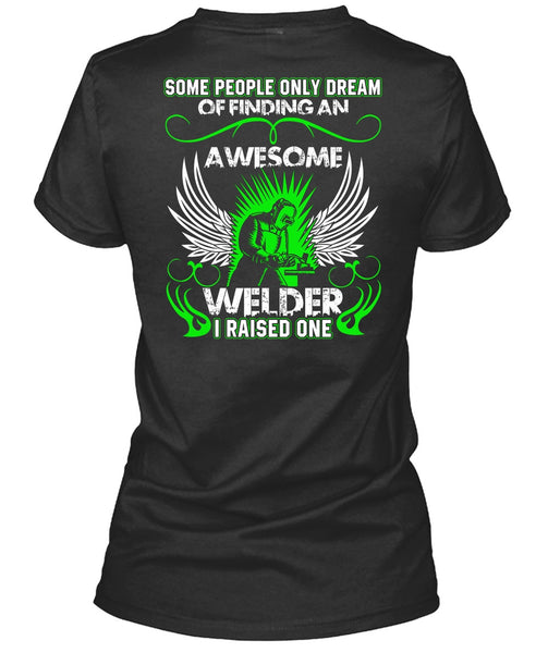 Finding An Awesome Welder T Shirt, Being A Welder T Shirt