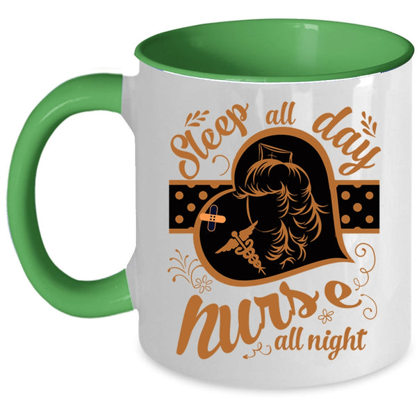 Nurse All Night Coffee Mug, Sleep All Day Accent Mug