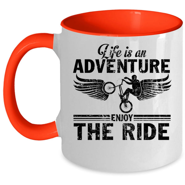 Best Riding Coffee Mug, Life Is An Adventure Enjoy The Ride Accent Mug