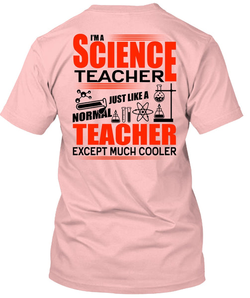 I'm A Science Teacher T Shirt, I Love Teacher T Shirt