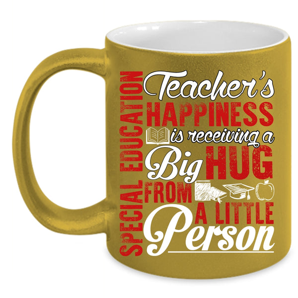 Special Education Teacher's Happiness Coffee Mug, Big Hug Coffee Cup