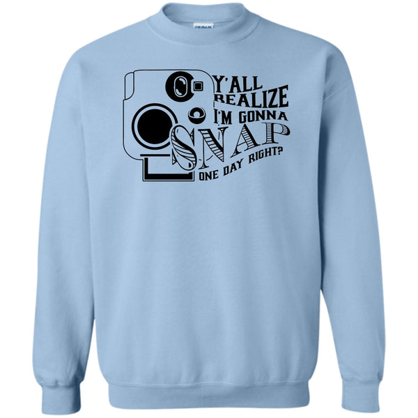 Funny Photographer T Shirt, Y'all Realize Sweatshirt