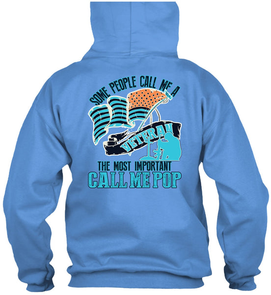 The Most Important Call Me Pop T Shirt, I Love Veteran T Shirt
