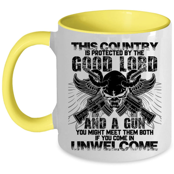 Funny Gunner Coffee Mug, This Country Is Protected By The Good Lord Accent Mug