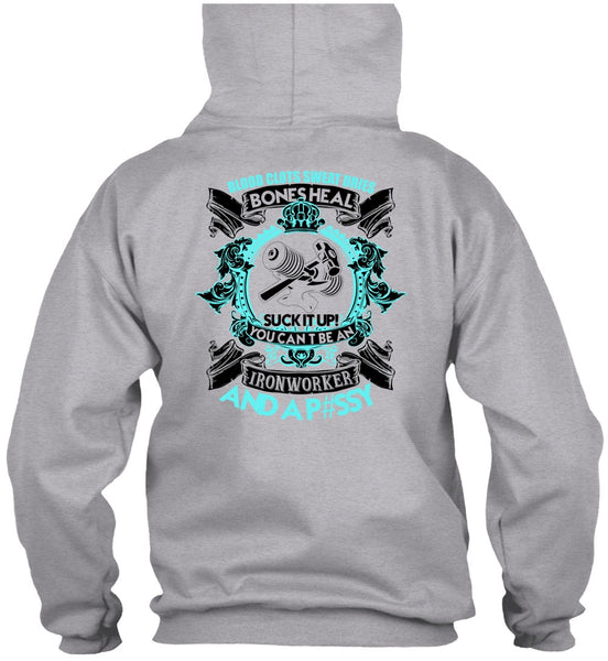 You Can't Be An Ironworker T Shirt, I Love Ironworker T Shirt