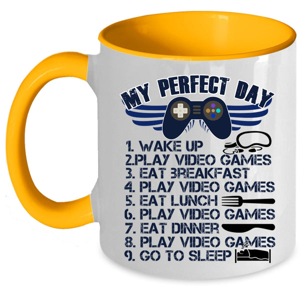 Play Video Games Coffee Mug, My Perfect Day Accent Mug