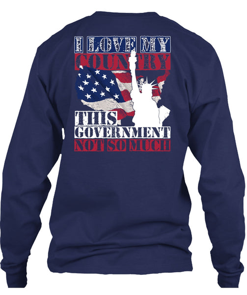 I Love My Country T Shirt, Being A Veteran T Shirt