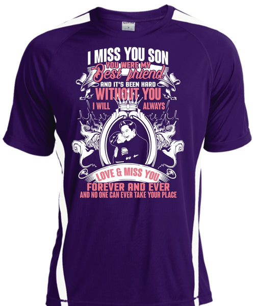 I Miss You Son T Shirt, My Best Friend T Shirt, Cool Shirt