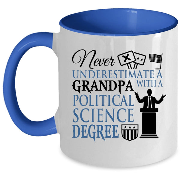 Awesome Grandpas Coffee Mug, Grandpa With A Political Science Degree Accent Mug